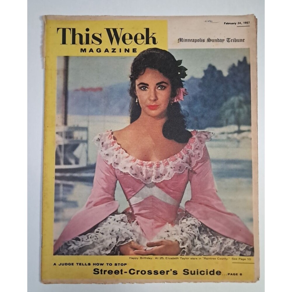 This Week Magazine Minneapolis Sunday Tribune 2/24/57 Elizabeth Taylor